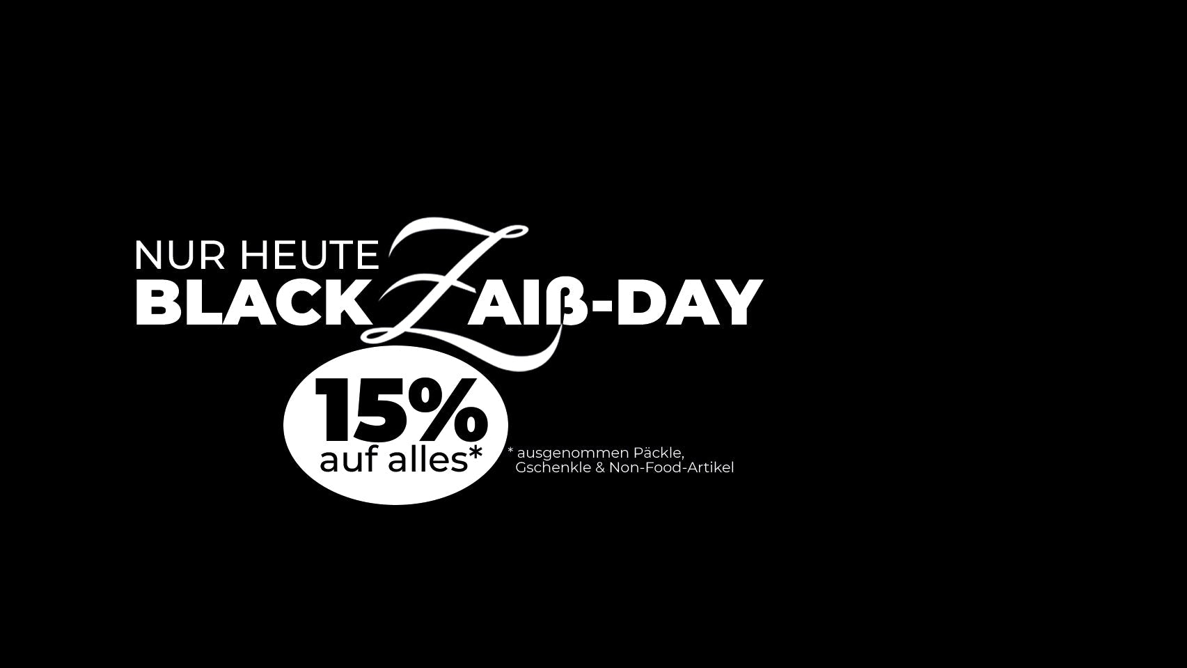 Vierter Black Zaiß-Day | 15% auf alles | Nur heute | Weingut Zaiß | Stuttgart-Obertürkheim